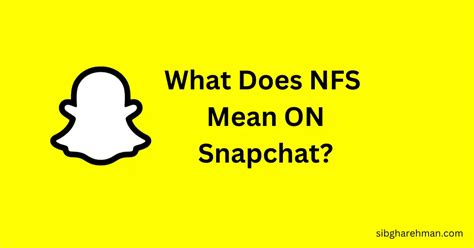 What does nfs mean snapchat - Jan 3, 2024 · This usage of NFS is particularly useful in professional communications, where efficiency and clarity are paramount. Conclusion on NFS Acronyms and Terms for Snapchat . On platforms such as Instagram, Snapchat, and TikTok, NFS has various interpretations, each relevant to different contexts. 